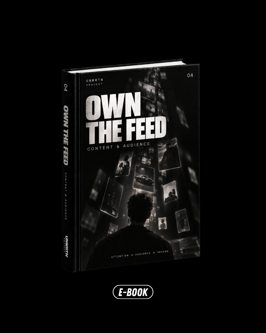 Own The Feed - UNWRTN 004
