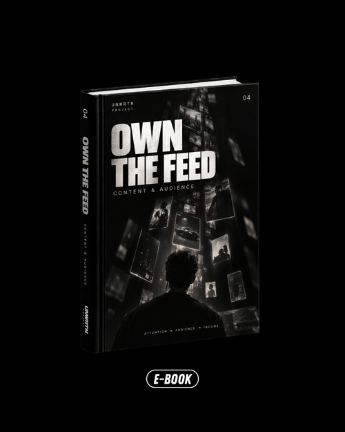 Own The Feed - UNWRTN 004
